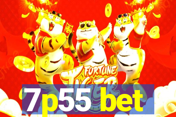 7p55 bet